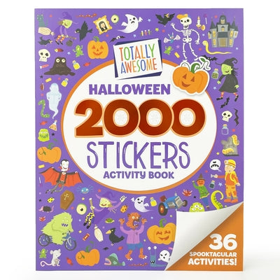 Totally Awesome 2000 Stickers Halloween Activity Book: 36 Spooktacular Activities! by Cottage Door Press