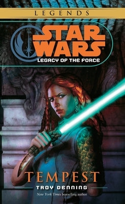 Tempest: Star Wars Legends (Legacy of the Force) by Denning, Troy