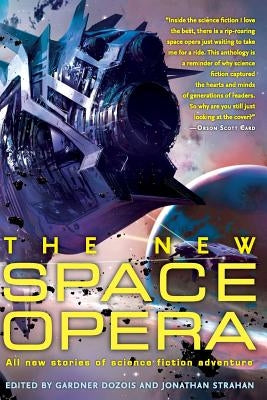The New Space Opera by Strahan, Jonathan