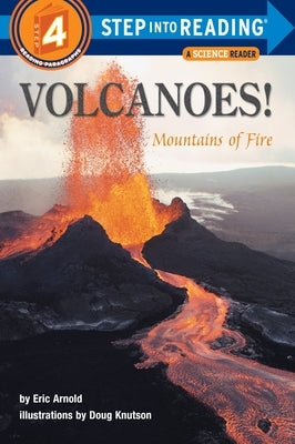 Volcanoes!: Mountains of Fire by Arnold, Eric