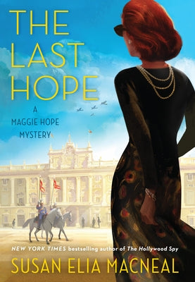 The Last Hope by MacNeal, Susan Elia