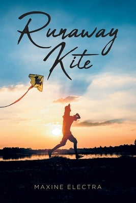 Runaway Kite by Electra, Maxine