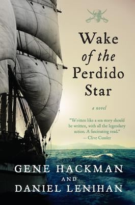 Wake of the Perdido Star by Hackman, Gene