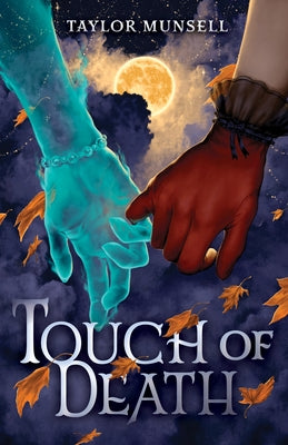 Touch of Death by Munsell, Taylor