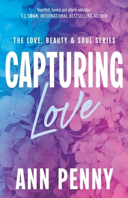 Capturing Love by Penny, Ann