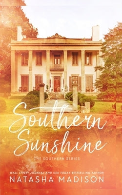 Southern Sunshine (Special Edition Paperback) by Madison, Natasha