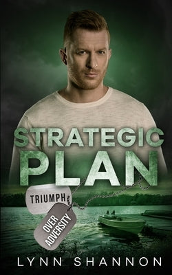 Strategic Plan: Christian Romantic Suspense by Shannon, Lynn