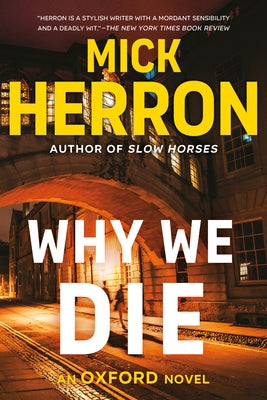 Why We Die by Herron, Mick