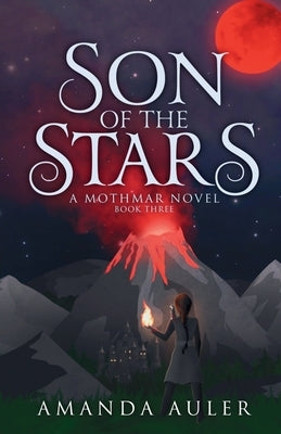 Son of the Stars: A Mothmar Novel by Auler, Amanda