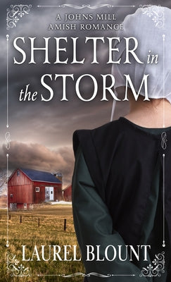 Shelter in the Storm by Blount, Laurel