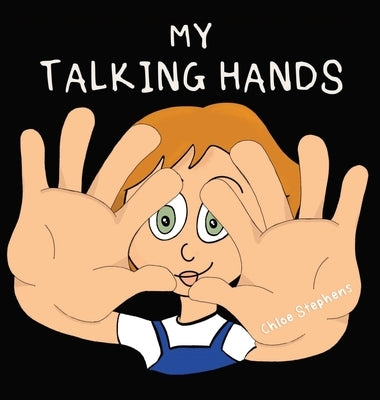 My talking hands by Stephens, Chloe