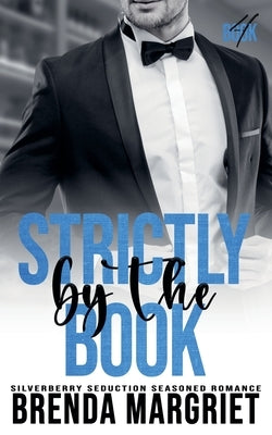 Strictly by the Book by Margriet, Brenda