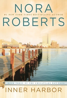 Inner Harbor by Roberts, Nora