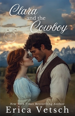 Clara and the Cowboy by Vetsch, Erica