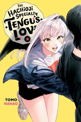 The Hachioji Specialty: Tengu's Love, Vol. 2: Volume 2 by Nanao, Tomo