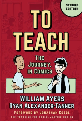 To Teach: The Journey, in Comics by Ayers, William