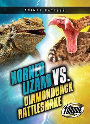 Horned Lizard vs. Diamondback Rattlesnake by Sommer, Nathan