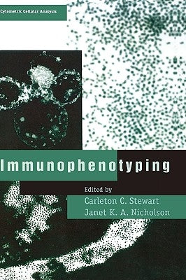 Immunophenotyping by Stewart, Carleton C.