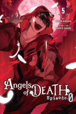 Angels of Death Episode.0, Vol. 5 by Naduka, Kudan