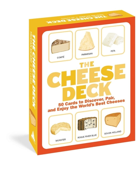 The Cheese Deck: 50 Cards to Discover, Pair, and Enjoy the World's Best Cheeses by Sicard, Tristan