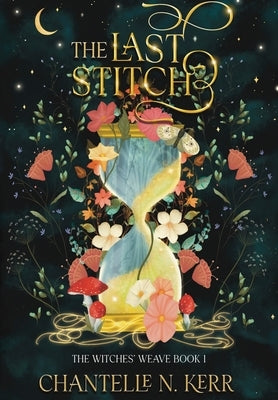 The Last Stitch by Kerr, Chantelle N.