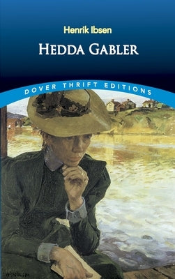 Hedda Gabler by Ibsen, Henrik