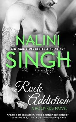 Rock Addiction by Singh, Nalini