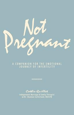 Not Pregnant by Sutherland, Shannon