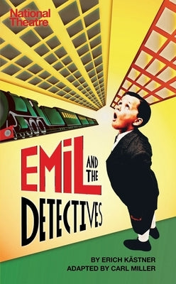 Emil and the Detectives by Kastner, Erich