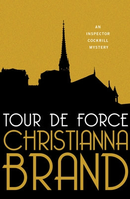 Tour de Force: An Inspector Cockrill Mystery by Brand, Christianna