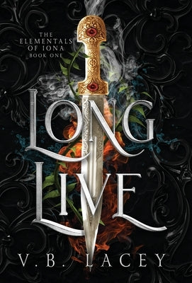 Long Live by Lacey, V. B.