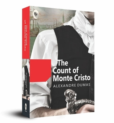 The Count of Monte Cristo by Dumas, Alexandre