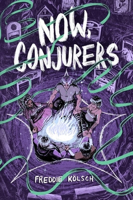 Now, Conjurers by KÃ¶lsch, Freddie