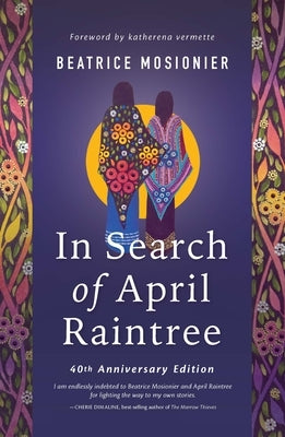 In Search of April Raintree by Mosionier, Beatrice