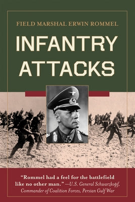 Infantry Attacks by Rommel, Erwin