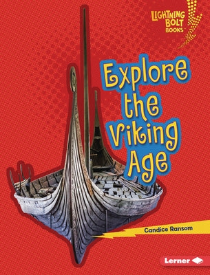 Explore the Viking Age by Ransom, Candice