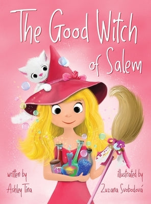 The Good Witch of Salem by Tina, Ashley