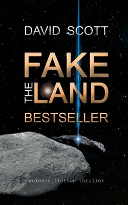 The Fakeland Bestseller by Scott, David