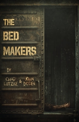 The Bedmakers by Lutzke, Chad