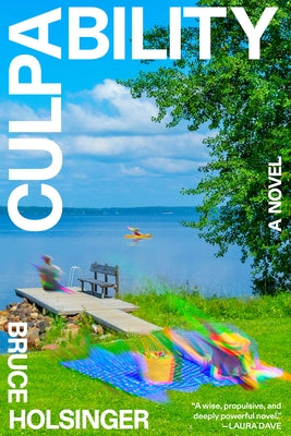 Culpability by Holsinger, Bruce