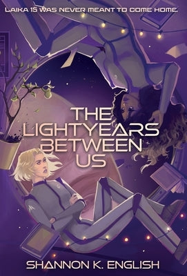 The Lightyears Between Us by English, Shannon K.