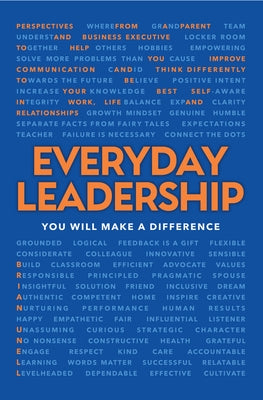 Everyday Leadership: You Will Make a Difference by Unell, Brian