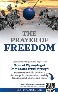 The Prayer of Freedom by Carmichael, Beatty