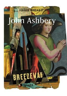 Breezeway by Ashbery, John