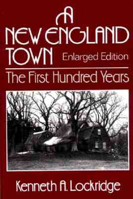 A New England Town: The First Hundred Years by Lockridge, Kenneth A.