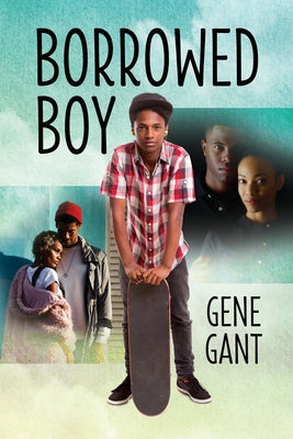 Borrowed Boy by Gant, Gene