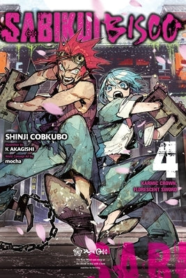 Sabikui Bisco, Vol. 4 (Light Novel): Karmic Crown, Florescent Sword by Cobkubo, Shinji