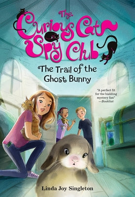 The Trail of the Ghost Bunny: Volume 6 by Singleton, Linda Joy