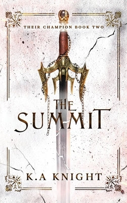 The Summit by Knight, K. a.