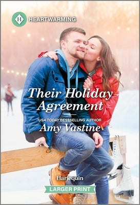 Their Holiday Agreement: A Clean and Uplifting Romance by Vastine, Amy